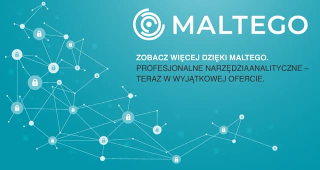 Obrazek do promocji Zobacz więcej dzięki Maltego. Profesjonalne narzędzia analityczne – teraz w wyjątkowej ofercie.