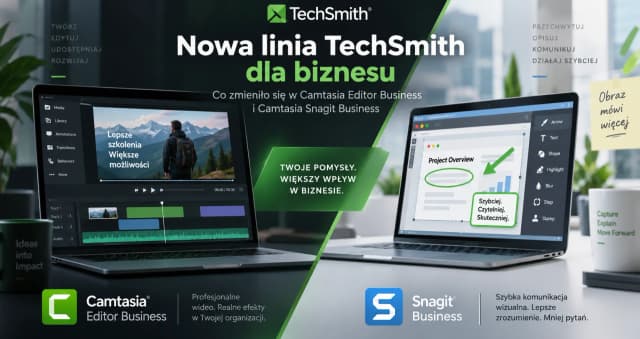 Thumb for Nowa linia TechSmith dla biznesu: co zmieniło się w Camtasia Editor Business i Camtasia Snagit Business