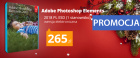 WYPRZEDAŻ! Adobe Photoshop Elements 2018 PL ESD (1 stanowisko) - wersja elektroniczna 265 zł!