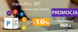 10% zniżki na Aspose.Pdf for .NET Developer Small Business, oszczędzasz 460 zł!