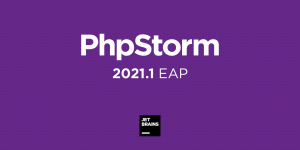 PhpStorm 2021.1: ponad 20 nowych "żetonów" i funkcji w recenzji