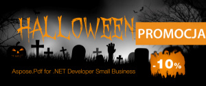 Halloween'owa zniżka, która mrozi krew! Aspose.Pdf for .NET Developer Small Business kompletne rozwiązanie, które pozwala na tworzenie dokumentów i raportów w formacie PDF -10%, oszczędzasz 460 zł!